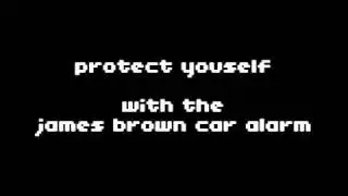 The James Brown Car Alarmv2