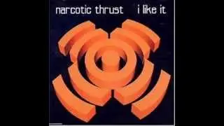 Narcotic Thrust   I Like It lord voltr house remix demo