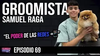 Samuel Raga: Bases del grooming, redes sociales y &eacute;xito en Israel | Peluqueros Pataleando - Ep #69