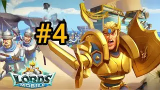 lords mobile kingdom wars Gameplay - Walkthrough Part 4