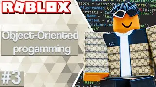 Roblox Beginner Scripting Tutorial #3 - Object-Oriented Programming (Roblox Studio 2022)