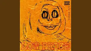 LOW PRICE