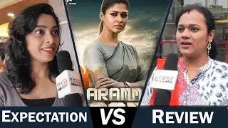 Aramm  Movie Review | Expectation (Vs) Audience Review | Nayanthara | Gopi Nainar | Ghibran