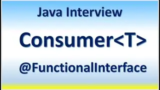 Java Interview | @FunctionalInterface | java.util.function.Consumer | Method Reference