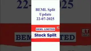 July 22 2025 BEML Split Update 🔥😎! | BEML Split News