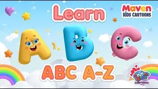ABC VIDEO FOR KIDS| LEARN ALPHABET| SOUNDS SLOWLY| MAVEN KIDS CARTOONS