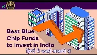 Expert advice: Choosing the best blue chip funds | #bluechipmutualfunds