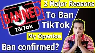 Tiktok Ban Confirmed in India?