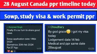28 August Canada ppr timeline | Today's ppr request timeline canada | Sowp ppr timeline today -1