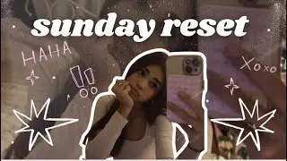 Sunday Reset!!
