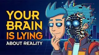 Your Brain Is Faking Reality &ndash; Why Changing Your Mind Changes Everything