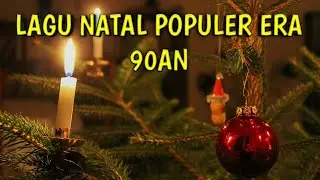 LAGU NATAL TERPOPULER DI ERA 90AN