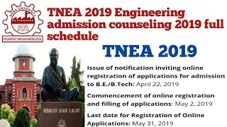 Tnea2019 | engineering  counselling 2019 full schedule|