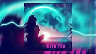 The Bestseller - With You (Deep House Music)