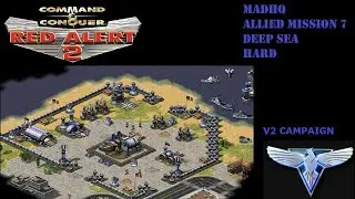 Red Alert 2 MadHQ - Reworked Allied Mission 7: Deep Sea (Hard) V2 Campaign