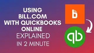 Как использовать Bill.com с QuickBooks Online? (2024)