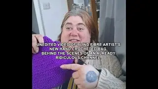 Craft Chitchat & Finished Crocheted Bag. #crochet #crafts #blind #disabled artists