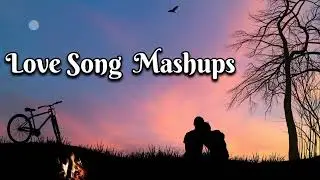 Best Hindi Love Mashup 2025 | Sad & Romantic Songs | Ankit Nehera Official