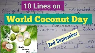 10 Lines on World Coconut Day //Essay on World Coconut Day