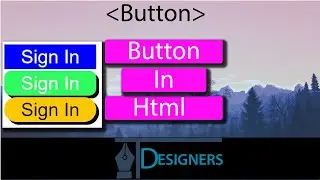How to Creat Buttons Using HTML CSS||Button tag in html
