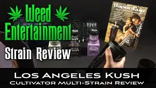 Los Angeles Kush - Cultivator Multi-Strain Marijuana Review - 3 strains - Feb 2021