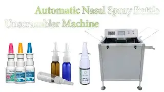 HYLP -100A  Automatic Nasal Spray Bottle Unscrambler Machine