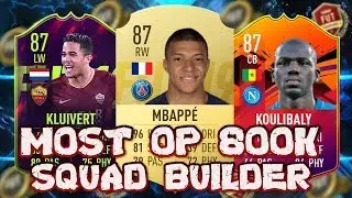 800K SQUAD BUILDER FIFA 19 | MOST INSANE ATTACK IN FUT 19!!!
