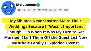 My Siblings Never Invited Me to Their Weddings Because I “Wasn’t Important Enough ” So When It Wa