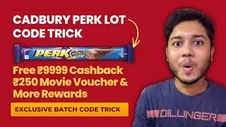 Cadbury Perk LOT Code Trick | Win ₹9999 Cashback, ₹250 Movie Voucher