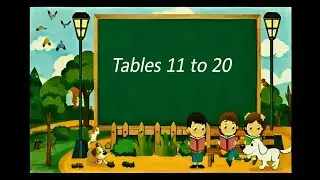 📘 Tables 11 to 20 | Multiplication Tables 11&ndash;20 | Easy Maths Learning for Kids & Students
