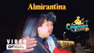 LOS CASQUIVANOS - Almirantina | Oficial 2026