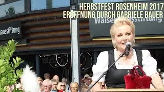 Herbstfest Rosenheim 2017 - Gabriele Bauer @ Er&ouml;ffnung Lorettowiese am 26.08.2017