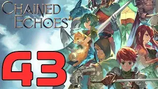 Chained Echoes PT 43 - Leonar Challenges