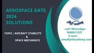 GATE 2024 Aerospace Engineering (AE) Solutions/Aircraft Stability & Space Mechanics/JNFF Academy