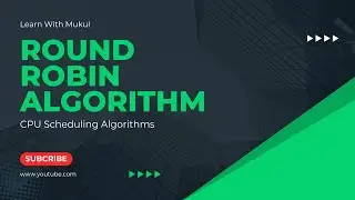 Round Robin Algorithm in Operating System | Pre - Emption | Time Quantum with Example | Numerical