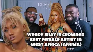 Wendy Shay is Crowned Best Female Artist In West Africa (AFRIMA) || Podcast || Discussion