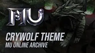 Mu Online - Crywolf Theme Song