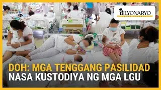 DOH: Mga tenggang pasilidad nasa kustodiya ng mga LGU | Agenda