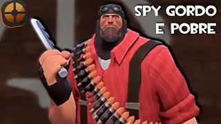 [TF2] O LEND&Aacute;RIO SPY GORDO!