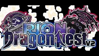 Lets play! Orion Dragon Nest!