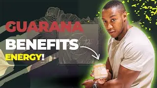 4 BENEFITS OF GUARANA (& concerns), pre workout herb