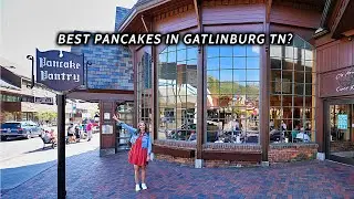 THE PANCAKE PANTRY THE BEST PANCAKES IN GATLINBURG TENNESSEE!
