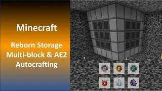 Reborn Storage Multi-Block & AE2 Automation - Minecraft Direwolf20 1.20 Let's Play S1E28