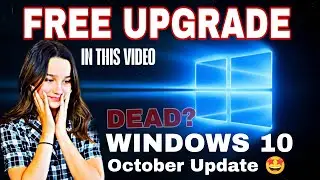 Windows 10 THE END! What to do after October 2025 | Free Upgrade Options for Every User