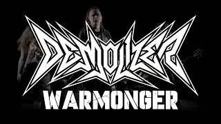 DEMOLIZER - Warmonger (official video)