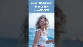 Dieser Satz kann dein Leben ver&auml;ndern #selbstliebe #shorts #vergebung #gott #spirituellescoaching