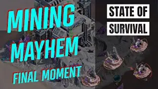 State of Survival Mining Mayhem: Fight for final - Final moment stage
