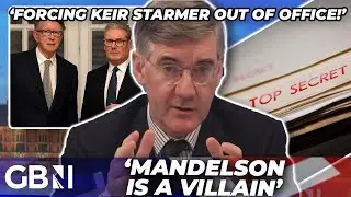 &lsquo;Biggest scandal in 100 years!&rsquo; | &lsquo;Deep-seated&rsquo; Mandelson corruption BLASTED for leaking secrets