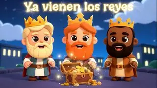 ¡Llegan los Reyes Magos! 👑 Canción Siguiendo la Estrella