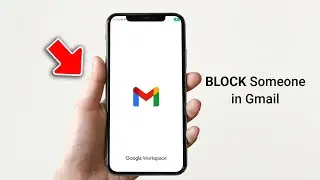 How to Block Someone from Sending You mail in Gmail